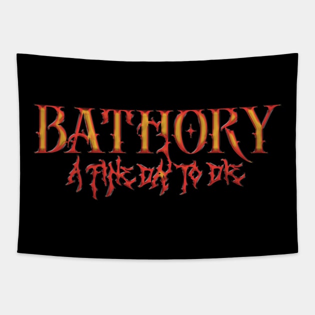 a Fine Day to Die Bathory
