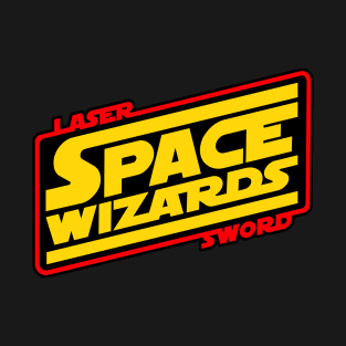 LASER SWORD SPACE WIZARDS T-Shirt