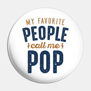 My Favorite People Call Me Pop Pin