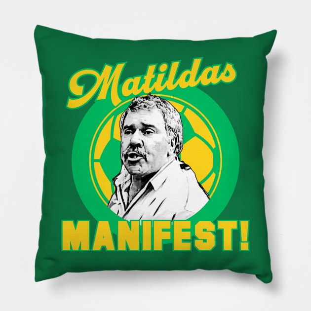 Matildas Manifest - Democracy Manifest Football Soccer Australia Pillow by Simontology