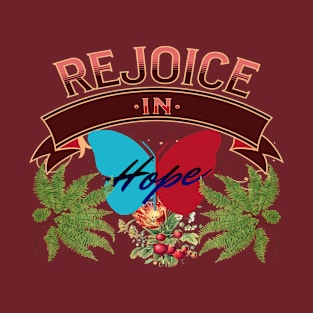 Rejoice in Hope Butterfly T-Shirt