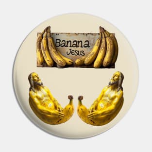 Banana Jesus Redux Pin