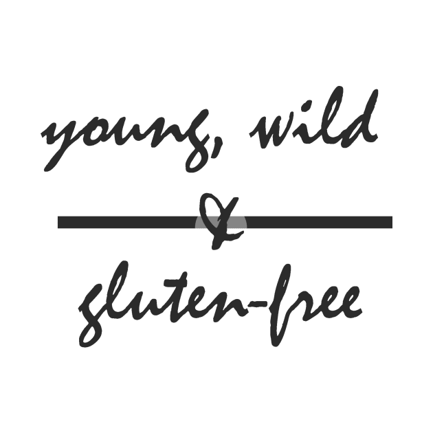 Young, Wild & Gluten-Free by foodfreedomco