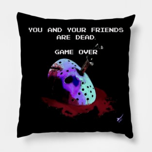 You and Your Friends are Dead. Game Over Pillow