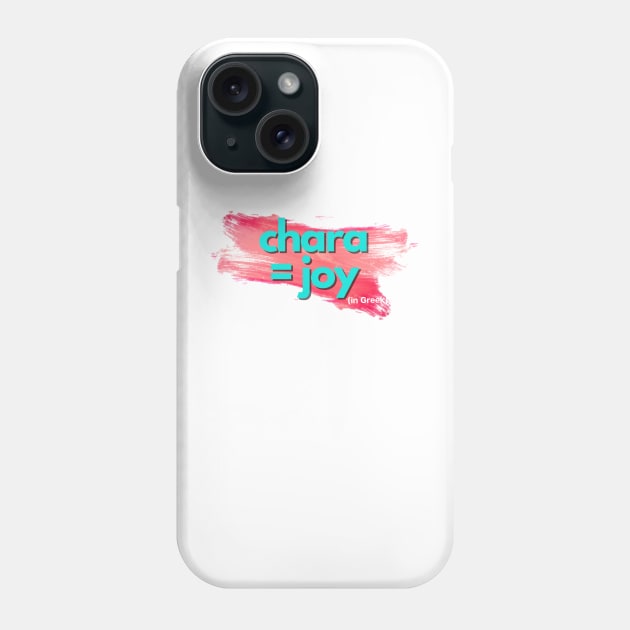 Chara = Joy Phone Case by Positively Joy