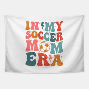 Soccer Mom Era Soccer Mama Groovy Sports Parent In My Soccer Mom Era Tapestry