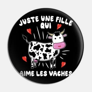 Juste une fille qui aime les vaches Pin