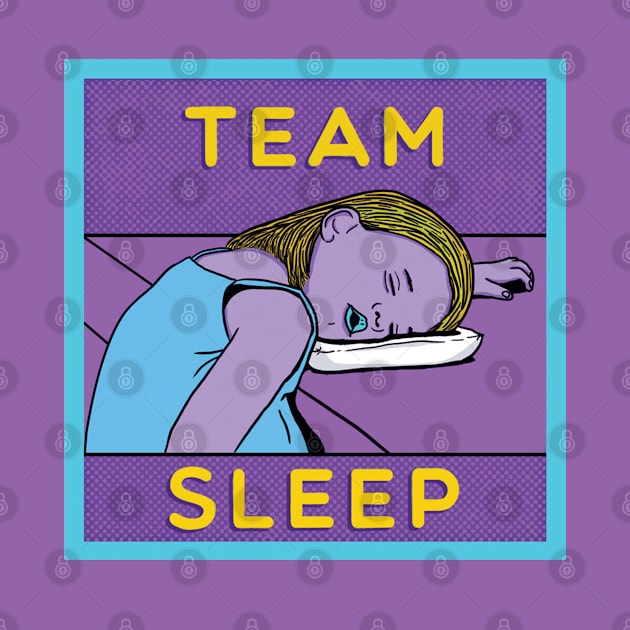 Team Sleep by Fine Time Studios