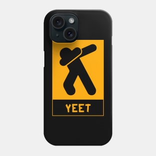 Yeet Phone Case