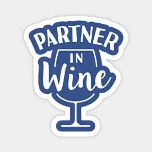 partner in wine 1 Magnet