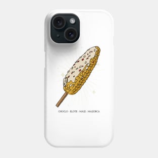 CHOCLO ELOTE MAIZ MAZORCA CORN Phone Case