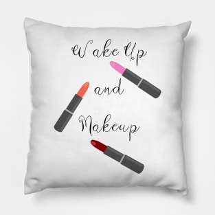 WAKE Up And Makeup Pillow