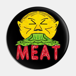 Anti Meat Vomit Pin