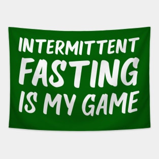 Intermittent Fasting is My Game | Health | Life | Quotes | Emerald Green Tapestry