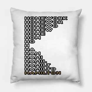 Homework Hamilton Design Pillow