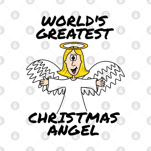 World's Greatest Christmas Angel Church Nativity Funny by doodlerob