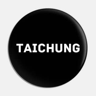 Taichung City, Taiwan Pin