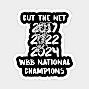 Cut the Net 2024 Womens Basketball National Champions Magnet