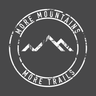 More Mountains More Trails Country Running Marathon T-Shirt