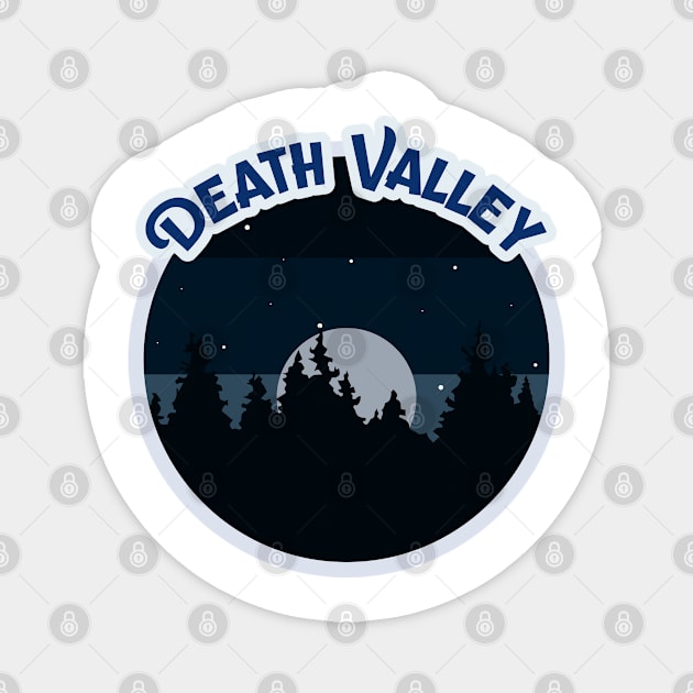 Death Valley Camping Hiking and Backpacking through National Parks, Lakes, Campfires and Outdoors of California Magnet by AbsurdStore