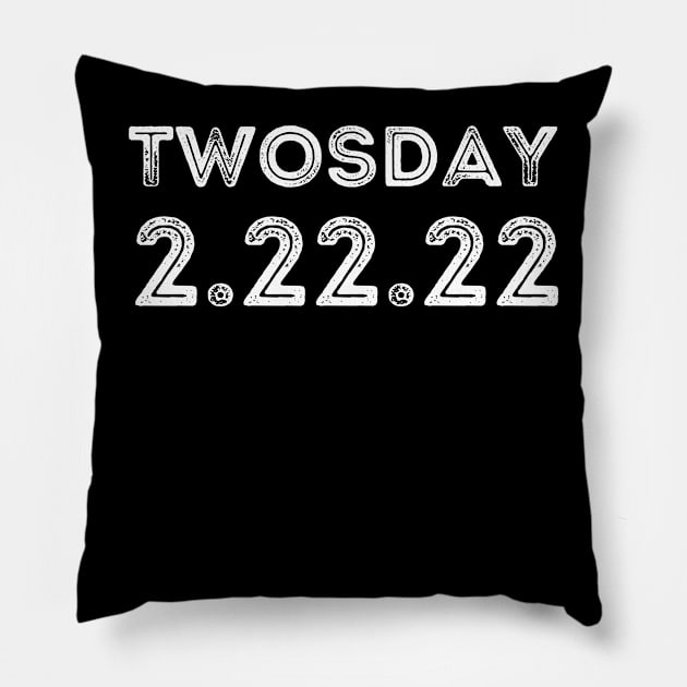 Twosday Tuesday February 22nd 2022 - Funny 2/22/22 Souvenir Gift Pillow by StarTshirts