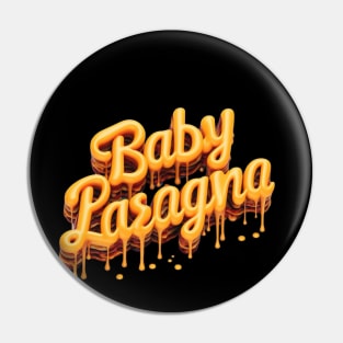 baby lasagna t shirt Pin