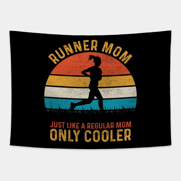 Runner Mom Just Like A Regular Mom Only Cooler Tapestry by DragonTees