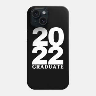 2022 Graduate. Simple Typography Black Graduation 2022 Design. Phone Case