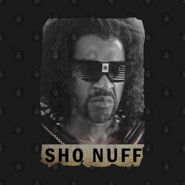 SHO NUFF by ShionTji