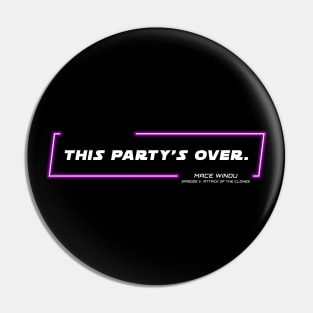 EP2 - MW - Party's Over - Quote Pin