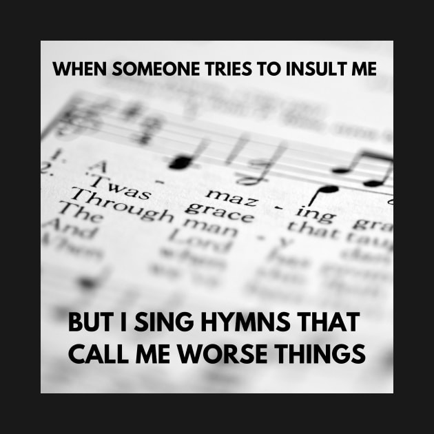 Singing Hymns by FaithTruths