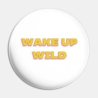 Wake Up Strong. Motivational Design. Pin