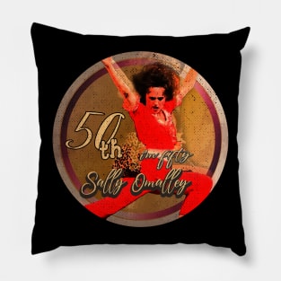 Sally Omalley i'm fifty Pillow