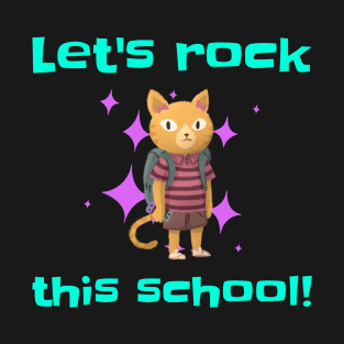 Let's Rock This School T-Shirt