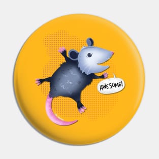 Awesome 'Possum Pin