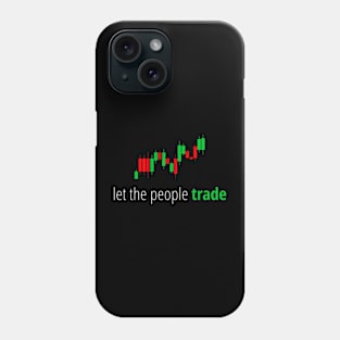 let the people trade Phone Case