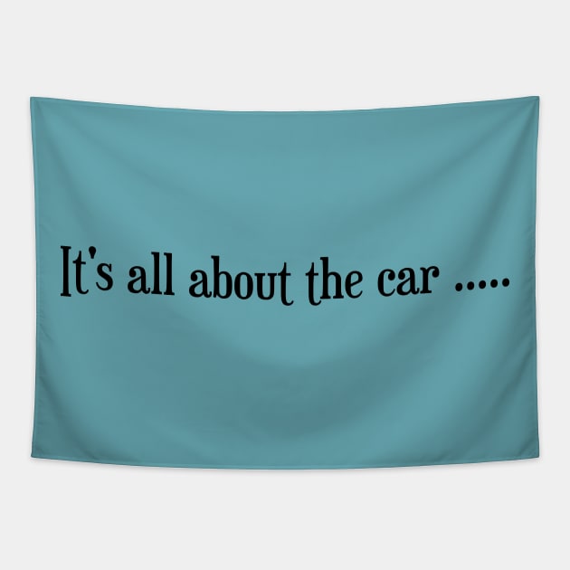 It' all about the car... Tapestry by designInk