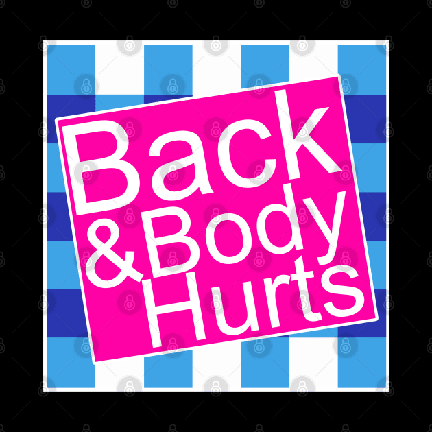 Back And Body Hurts by ZenCloak