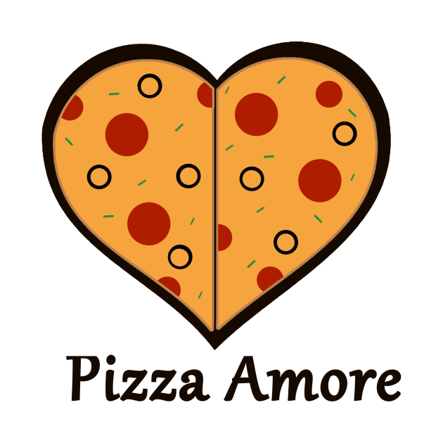 Pizza Amore Pizza TShirt TeePublic