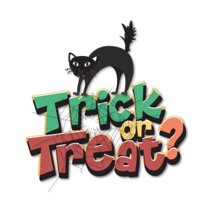 Trick Or treat? T-Shirt