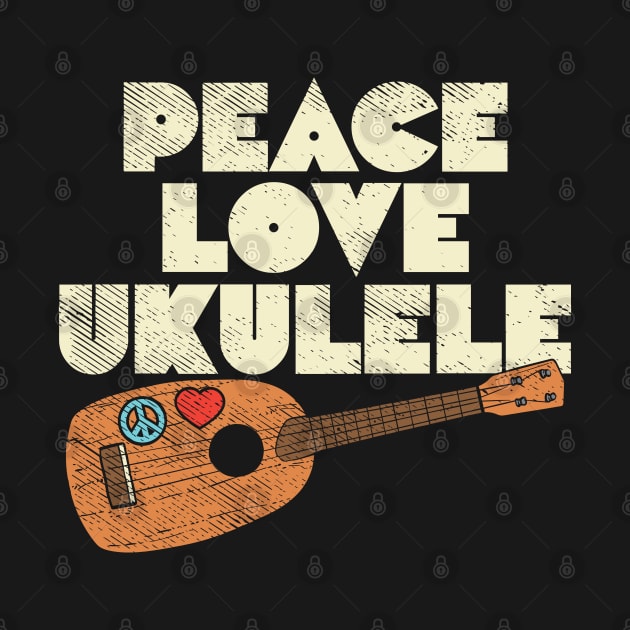 Peace Love Ukulele by maxdax