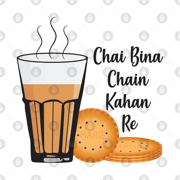 Chai Bina Chain Kahan Indian Tea Cup Glass Biscuits by alltheprints