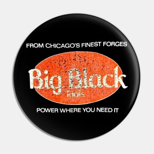 Big Black - Old Style Pin