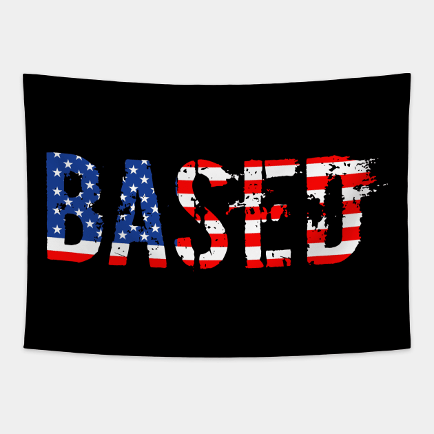 Based Meme American Flag for Men & Women Tapestry by Vermilion Seas