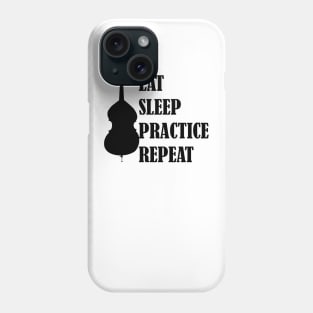 Eat Sleep Practice Repeat: Bass Phone Case