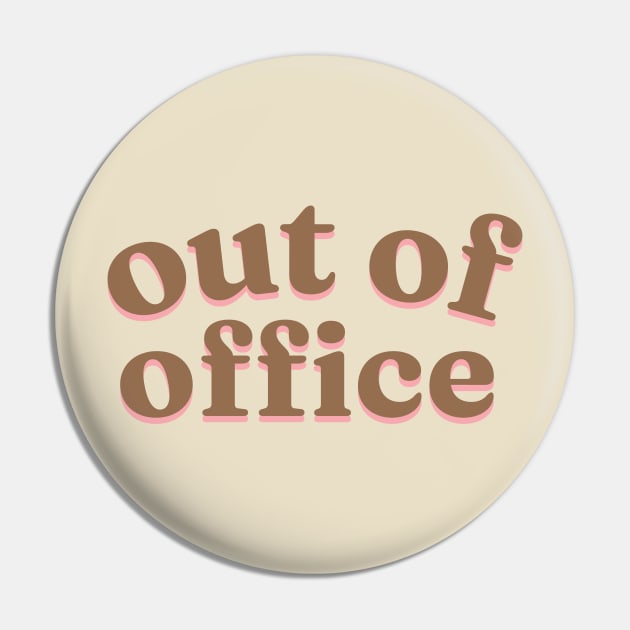 Out of Office On Vacation | Brown Pin by RenataCacaoPhotography