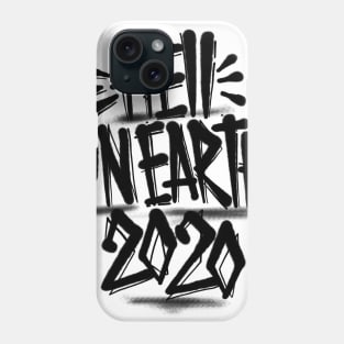 hell on earth 2020 ! Phone Case