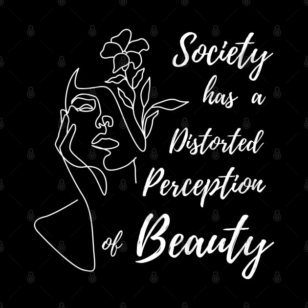 Body Positivity - Society has a Distorted Perception of Beauty by Enriched by Art