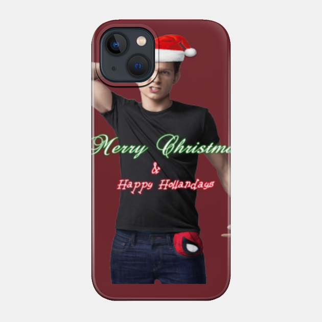 Merry Christmas and Happy Hollandays - Tom Holland Christmas Spider Man - Phone Case