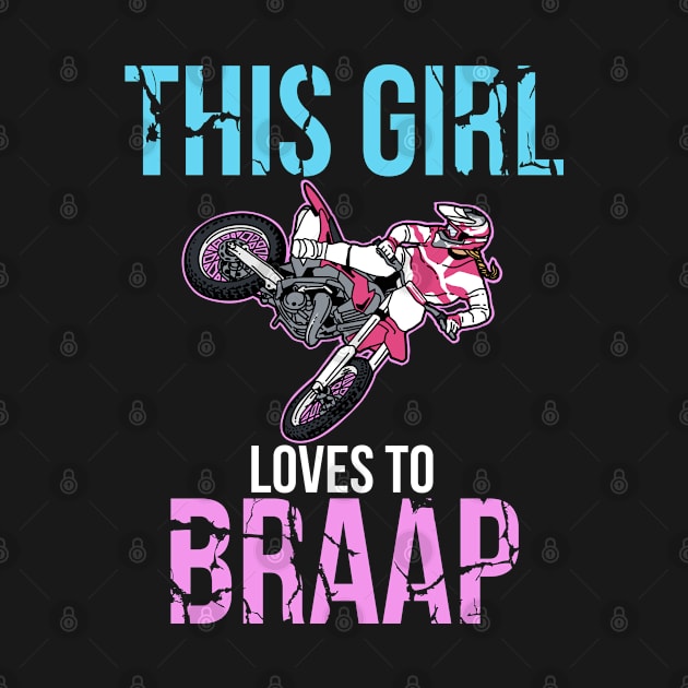 Motorcycle Girls Dirt Bike Women Motocross Braap by PomegranatePower